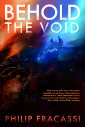 A cover of Behold the Void by Philip Fracassi