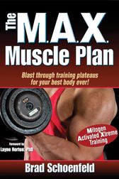 A cover of The M.A.X. Muscle Plan by Brad Schoenfeld
