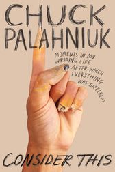A cover of Consider This by Chuck Palahniuk