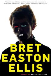 A cover of Less Than Zero by Bret Easton Ellis